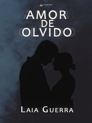 cover image of Amor de olvido